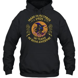 Witch Made In October 1971 50 Years Of Being Awesome Halloween Shirt 4 Witch Made In October 1971 50 Years Of Being Awesome Halloween Shirt 5