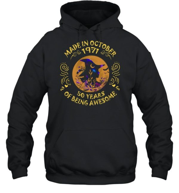 Witch Made In October 1971 50 Years Of Being Awesome Halloween Shirt