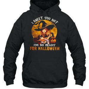 Witch hug dragon I sheet you not I'm so ready for Halloween shirt 5