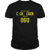 You cant spell cocksucker without OSU shirt, hoodie, long sleeve