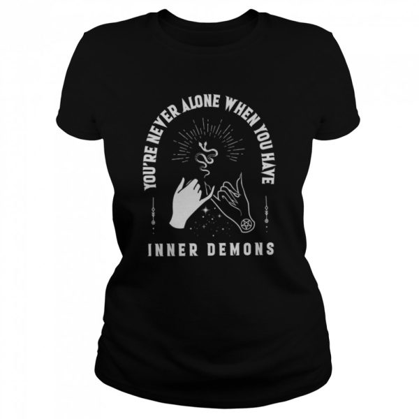 Youre Never Alone When You Have Inner Demons Halloween Shirt