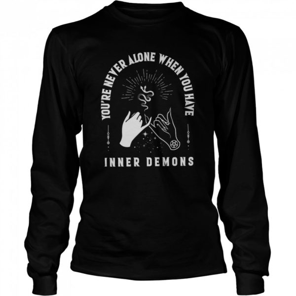 Youre Never Alone When You Have Inner Demons Halloween Shirt