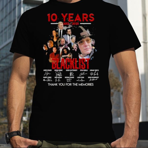 10 Years 2013 – 2023 Blacklist Thank You For The Memories T Shirt