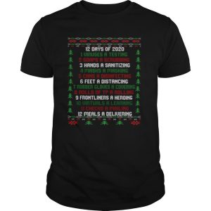 12 Days Of Christmas 2020 Virusses A Testing Soaps A Scrubbing Hands A Sanitizing Quote Xmas shirt