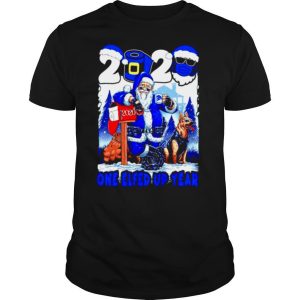 2020 Santa Claus One Elfed Up Year Christmas shirt