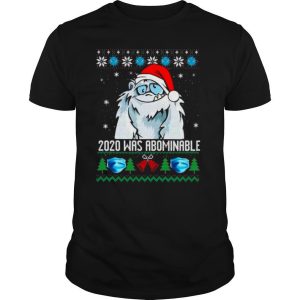 2020 Was Abominable Ugly Merry Christmas shirt