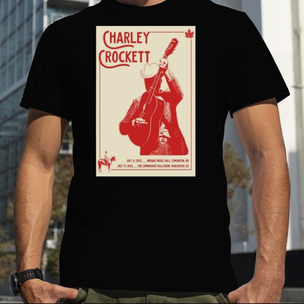 2023 Charley Crockett Edmonton AB Event Tour Poster shirt