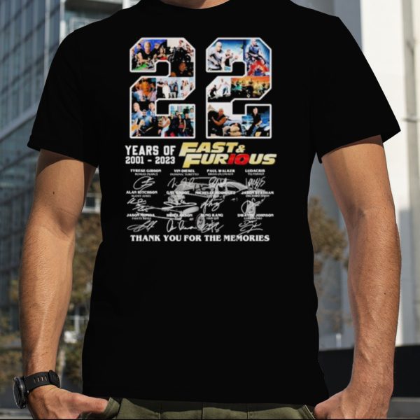 22 Years of Fast and Furious movies 2001 2023 memories signatures shirt