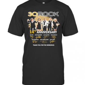 30 Rock 14Th Anniversary Thank You For The Memories Signatures T-Shirt
