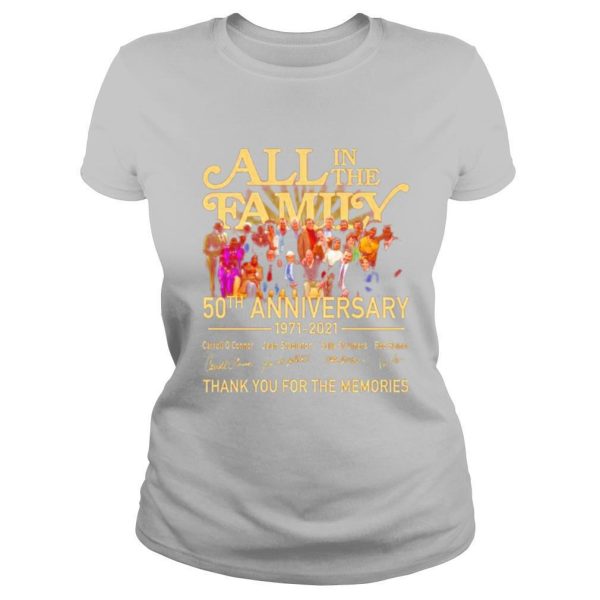 50 years of All In The Family 1971 2021 thank you for the memories shirt