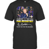 63 Years Of 1957 2020 Paul Mccartney Thank You For The Memories Signature T-Shirt