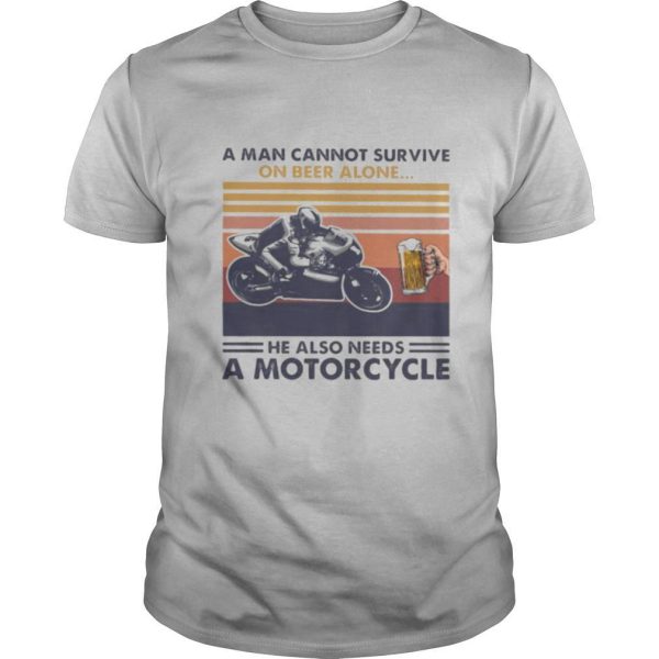 A man cannot survive on beer alone he also needs a motorcycle vintage retro shirt