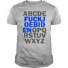 ABCDE Fuck Joe Biden OPQRSTUVWXYZ shirt