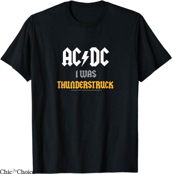 Ac Dc T-Shirt I Was Thunderstruck T-Shirt Music
