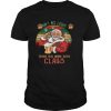 Aint No Laws When You Drink With Claus Vintage Christmas shirt