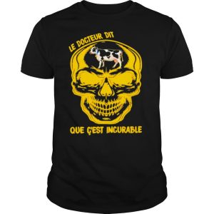 Akull le dogteur dit que c’est incurable cow shirt