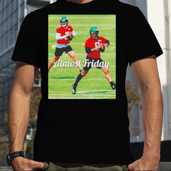 Almost Friday Quarterbacks shirt