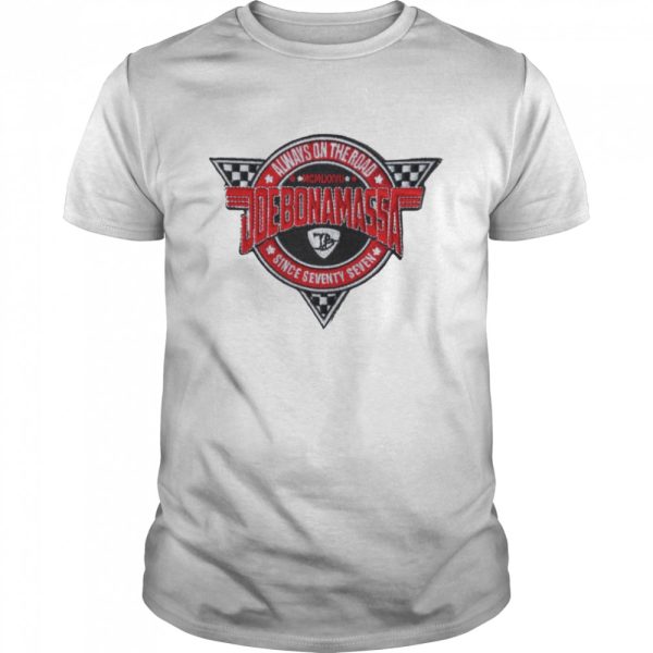 Always On The Road Joe Bonamassa Best shirt