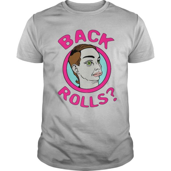 Alyssa’s Back Rolls Funny Lgbt Drag Queen shirt