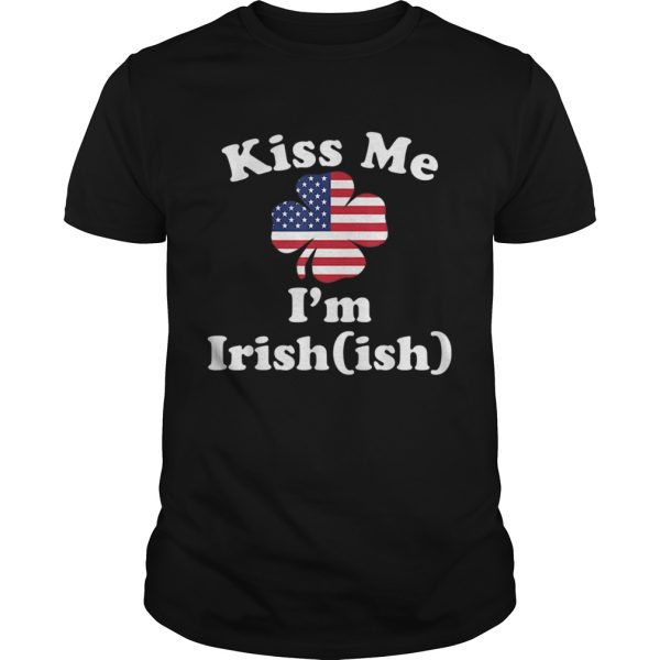 American Flag Kiss Me Im Irish St Patricks Day shirt