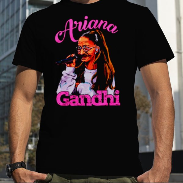 Ariana Gandhi Ariana Grande parody shirt