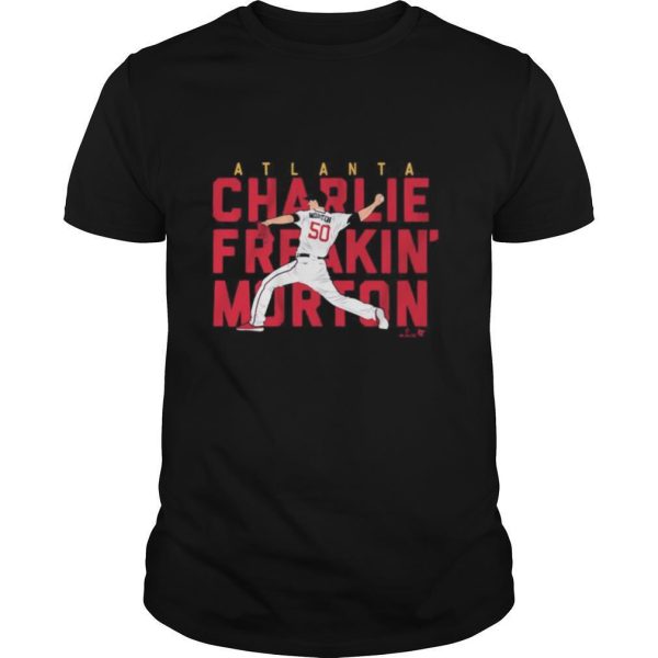 Atlanta Charlie Freakin’ Morton shirt