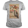 Attack Life It’s Going To Kill You Anyway Steve Mcqueen shirt