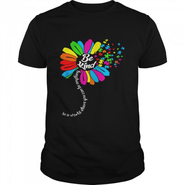 Autism Awareness Mom Acceptance Sunflower Be Kind Shirt