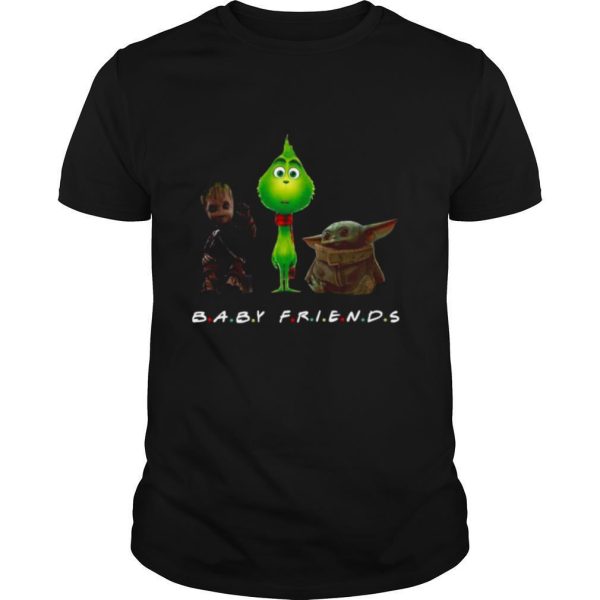 Baby Groot And The Grinch And Baby Yoda Baby Friends shirt