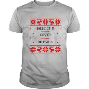 Baby Its COVID Outside Christmas 2020 shirt