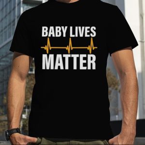 Baby Lives Matter Shirt