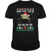 Baby Yoda Santa Da Da Da Da ugly Christmas shirt