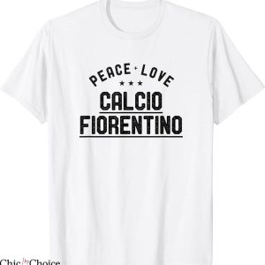 Banned Fiorentina T-Shirt Peace Love Calcio Fiorentino