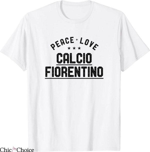 Banned Fiorentina T-Shirt Peace Love Calcio Fiorentino