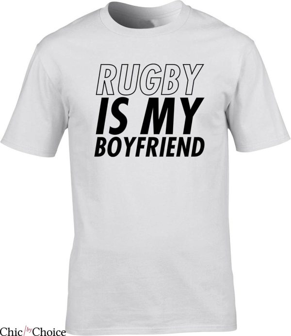 Barbarians Rugby T-Shirt Rugby Is My Boyfriend Football