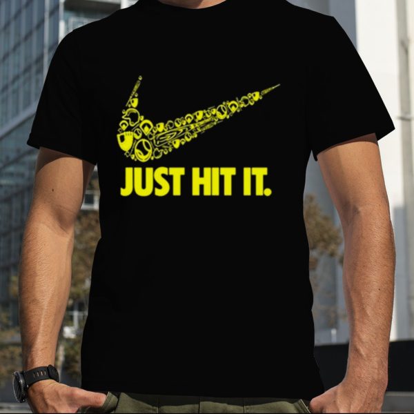 Baseball Just hit it shirt