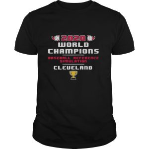 Baseball Reference Simulated World Champs 2020 shirt