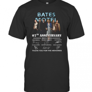 Bates Motel 07Th Anniversary 2013 2020 Signatures Thank You For The Memories T-Shirt