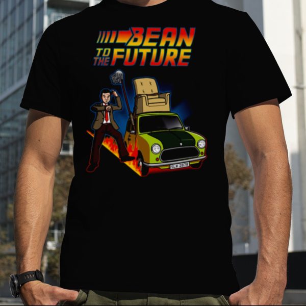 Bean To The Future Mr Bean shirt