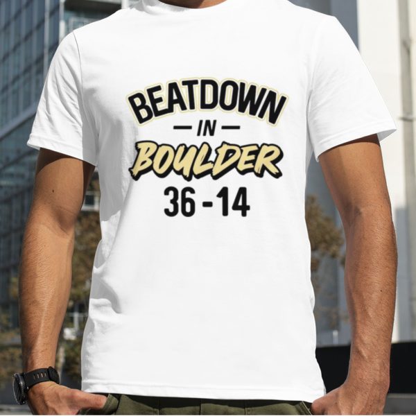 Beatdown in Boulder 36 14 Shirt