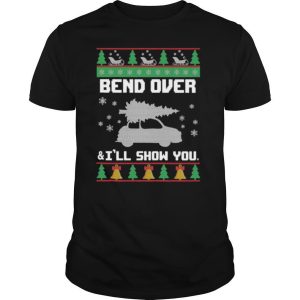 Bend Over And I’ll Show You Christmas shirt