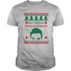 Best Wishes Warmest Regards David Rose Funny Rose Family Schitts Creek Ugly Christmas shirt