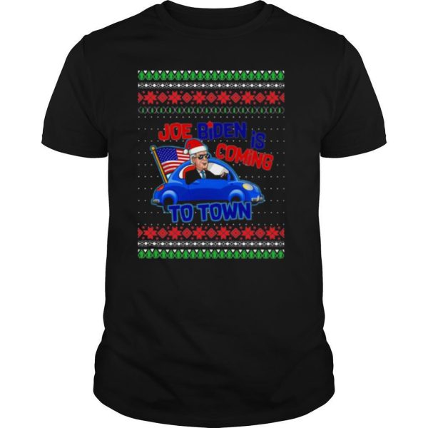 Biden Coming Town New President Potus 2020 Ugly Christmas shirt