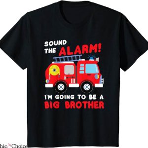 Big Brother T-Shirt Firetruck Baby T-Shirt Trending