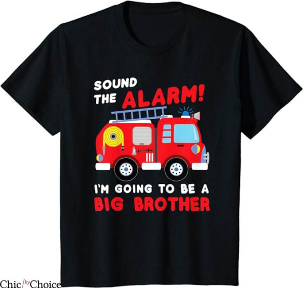 Big Brother T-Shirt Firetruck Baby T-Shirt Trending