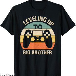 Big Brother T-Shirt Leveling Up To Big Brother Tee Trending