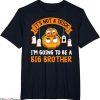 Big Brother T-Shirt Not A Trick I Am Going To Be Trending