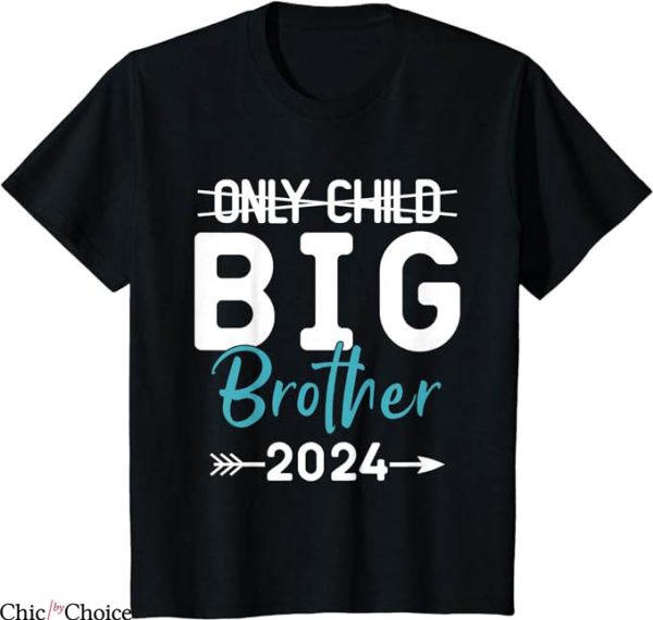 Big Brother T-Shirt Promoted To Big Brother T-Shirt
