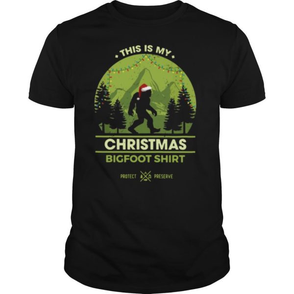 Bigfoot Santa This Is My Christmas Bigfoot shirt