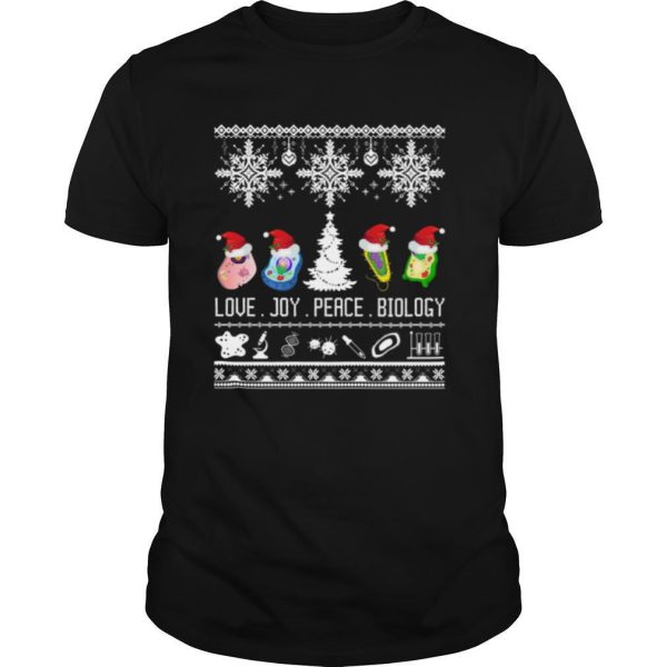 Biology Joke Love Joy Peace Biology Ugly Christmas shirt